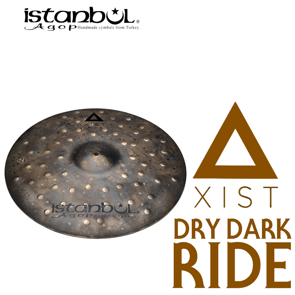 Istanbul Agop Xist Dry Dark Ride / 라이드 / XDDR