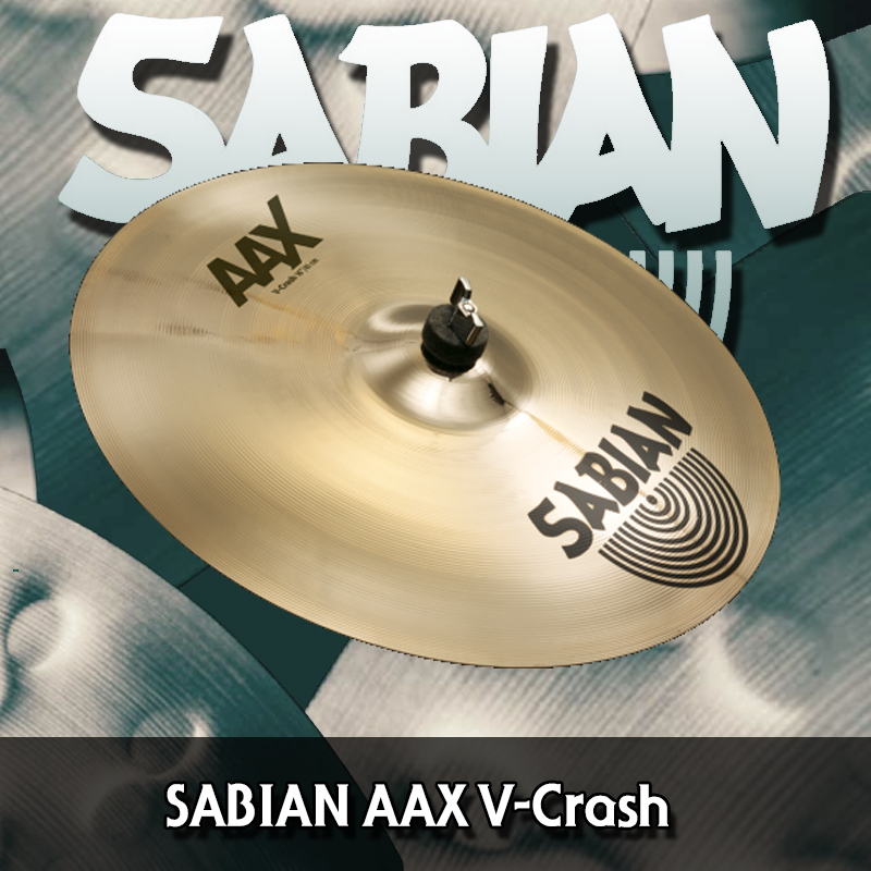 SABIAN AAX V-Crash Cymbal 16/18inch / (크래쉬)