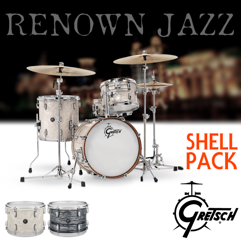 [★드럼채널★] Gretsch New Renown Maple Jazz Kit (4기통 쉘팩) RN2  /그레치/리나운/RN2-J484